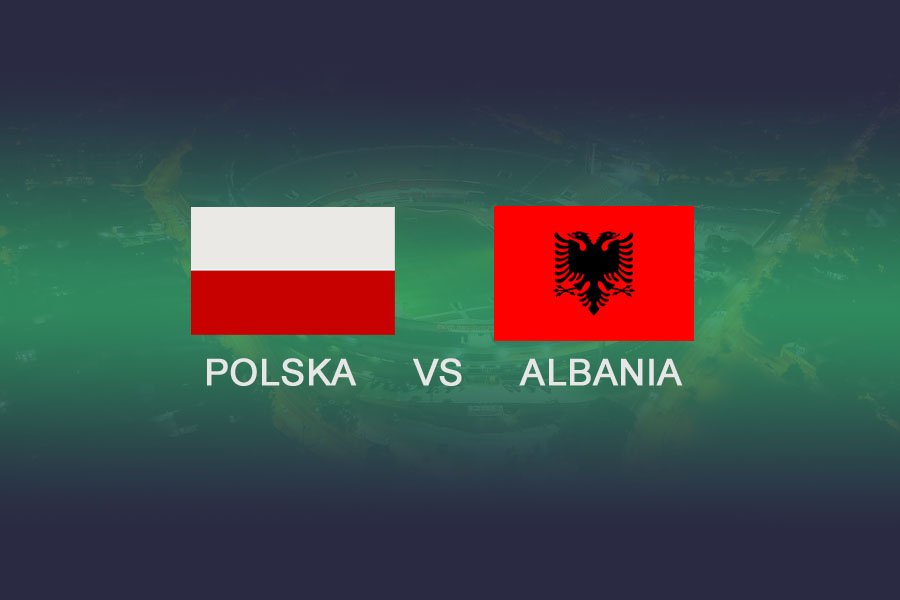 Polska Albania kto wygra ?